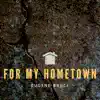 Eugene Bruce - For My Hometown (feat. Kerry Robinson) - Single